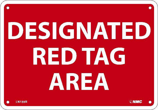 DESIGNATED RED TAG AREA, 10X14, .040 ALUM