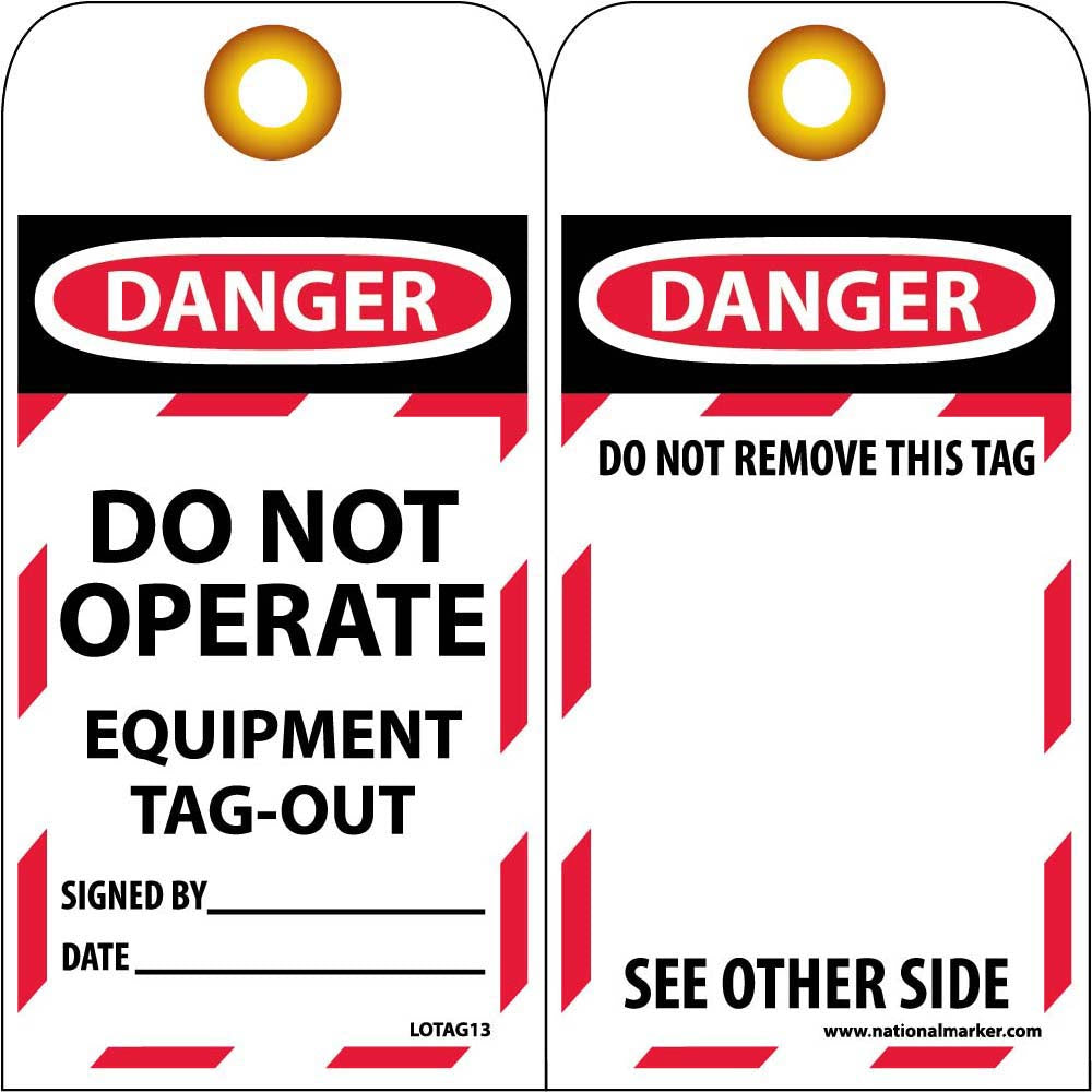 TAGS, LOCKOUT, DANGER DO NOT OPERATE EQUIPMENT TAG OUT. . ., 6X3, UNRIP VINYL, PK/25      GROMMET