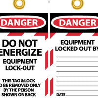 TAGS, DANGER, DO NOT ENERGIZE EQUIPMENT LOCK OUT, 6X3, SYNTHETIC PAPER, 25/PK (HOLE)