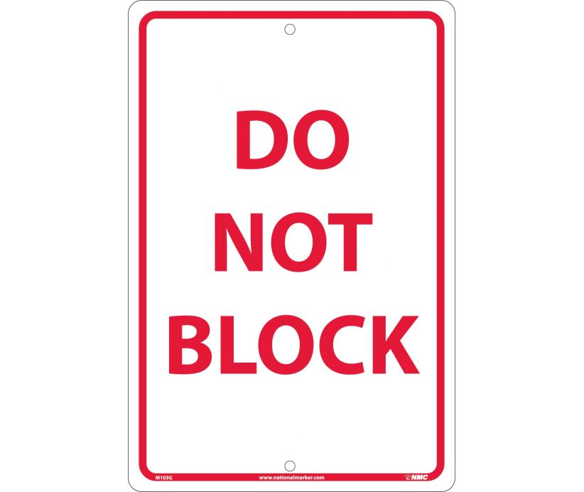 DO NOT BLOCK, RED ON WHITE, 18X12, .040 ALUM