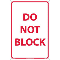 DO NOT BLOCK, RED ON WHITE, 18X12, RIGID PLASTIC