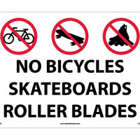 NO BICYCLES SKATEBOARDS ROLLERBLADES, GRAPHIC, 14X20, RIGID PLASTIC