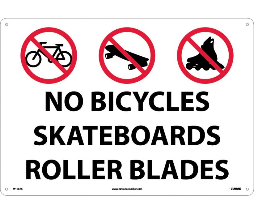 NO BICYCLES SKATEBOARDS ROLLERBLADES, GRAPHIC, 14X20, RIGID PLASTIC