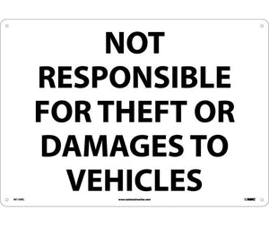 NOT RESPONSIBLE FOR THEFT OR DAMAGE TO VEHICLES, 14X20, RIGID PLASTIC
