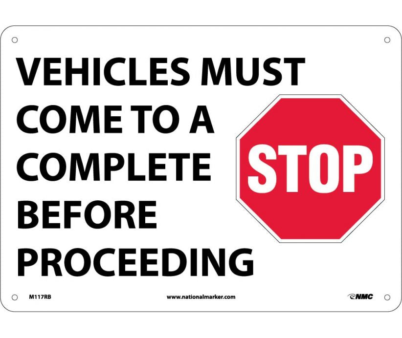 VEHICLES MUST COME TO A COMPLETE STOP BEFORE PROCEEDING, GRAPHIC, 10X14, RIGID PLASTIC