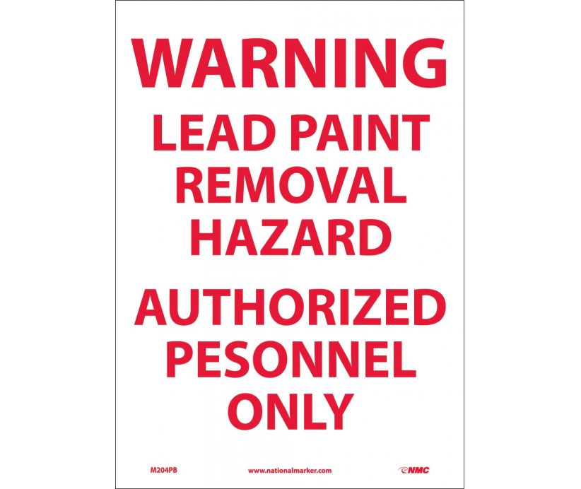 WARNING LEAD PAINT REMOVAL HAZARD AUTHORIZED.., 14X10, RIGID PLASTIC