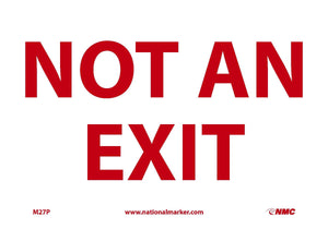 NOT AN EXIT, 7X10, PS VINYL