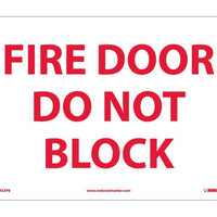 FIRE DOOR DO NOT BLOCK, 10X14, PS VINYL