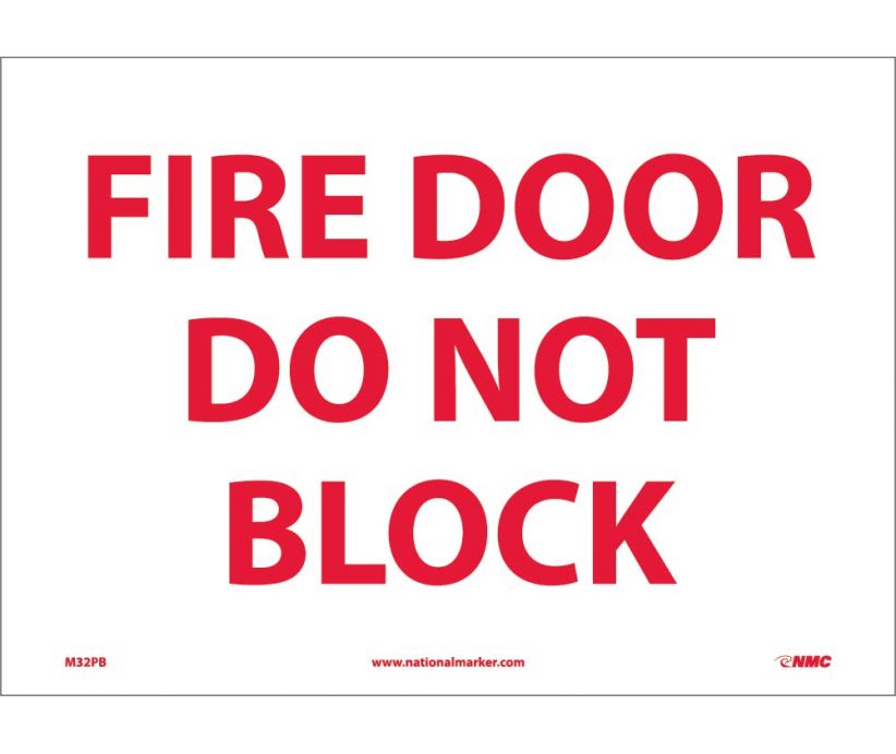 FIRE DOOR DO NOT BLOCK, 10X14, PS VINYL