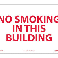 NO SMOKING IN THIS BUILDING, 10X14, .040 ALUM