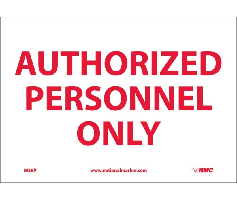 AUTHORIZED PERSONNEL ONLY, 7X10, PS VINYL