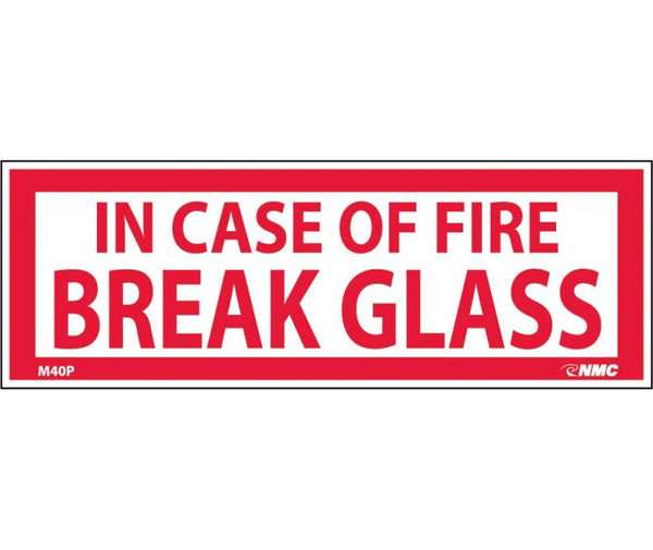 LABELS, IN CASE OF FIRE BREAK GLASS, 1 3/4X5, PS VINYL