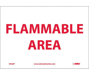 FLAMMABLE AREA, 7X10, PS VINYL