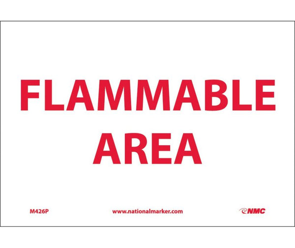 FLAMMABLE AREA, 7X10, RIGID PLASTIC