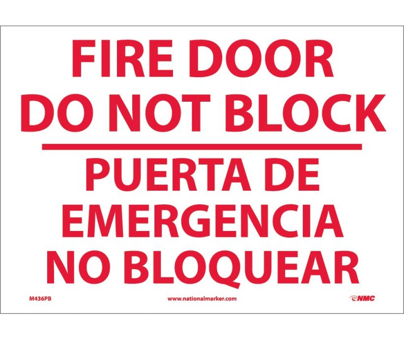 FIRE DOOR DO NOT BLOCK PUERTA DE EMERGENCIA. . .(BILINGUAL), 10X14, RIGID PLASTIC