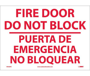 FIRE DOOR DO NOT BLOCK PUERTA DE EMERGENCIA ...(BILINGUAL), 14X20, PS VINYL