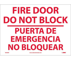FIRE DOOR DO NOT BLOCK PUERTA DE EMERGENCIA ...(BILINGUAL), 14X20, PS VINYL