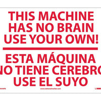 This Machine Has No Brain English/Spanish 20"x14" Vinyl | M444PC