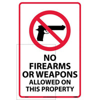 NO FIREARMS OR WEAPONS ALLOWED ON THIS PROPERTY, 18X12, PS VINYL