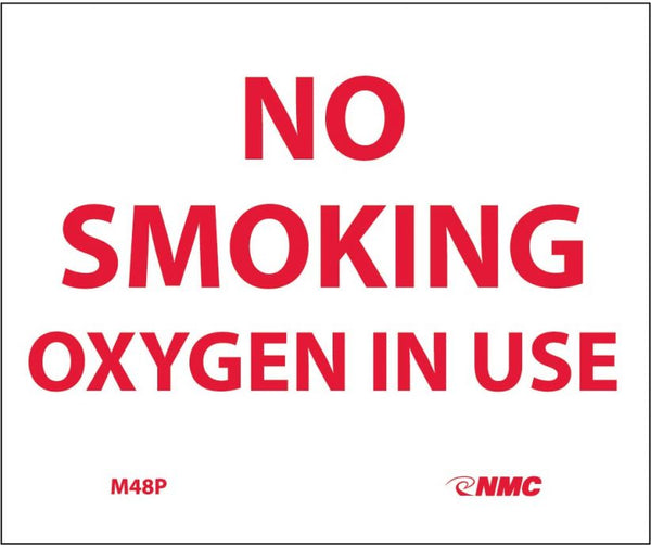 NO SMOKING OXYGEN IN USE, 5X6, PS VINYL