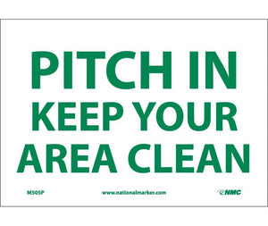 PITCH IN KEEP YOUR AREA CLEAN, 7X10, RIGID PLASTIC