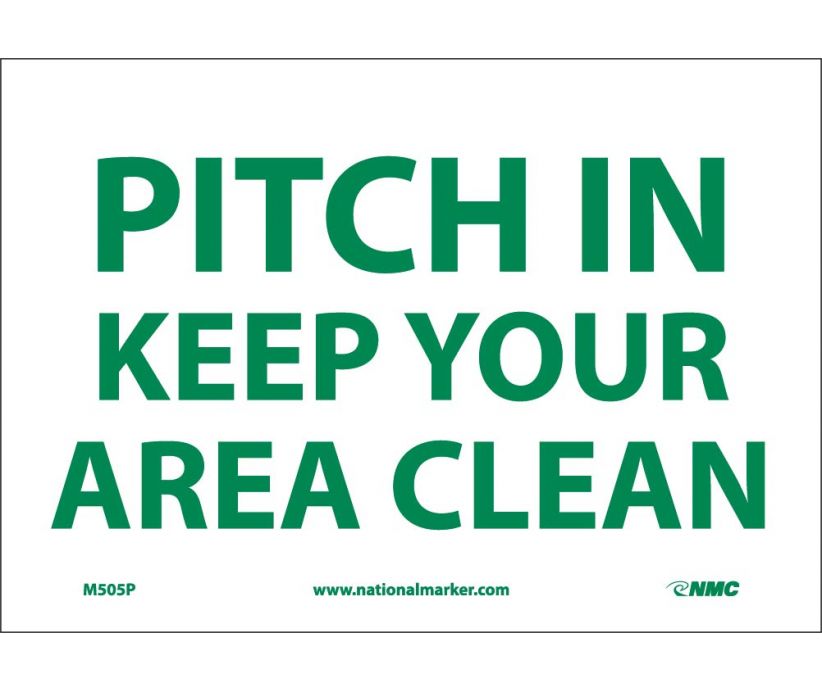 PITCH IN KEEP YOUR AREA CLEAN, 7X10, RIGID PLASTIC