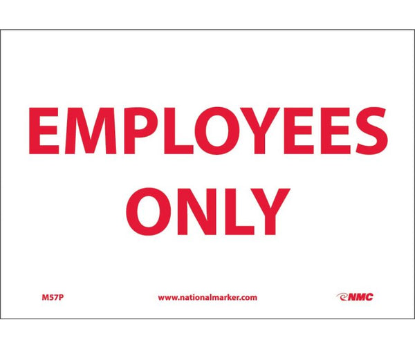 EMPLOYEES ONLY, 7X10, RIGID PLASTIC