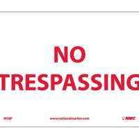 NO TRESPASSING, 7X10, PS VINYL
