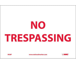 NO TRESPASSING, 7X10, PS VINYL