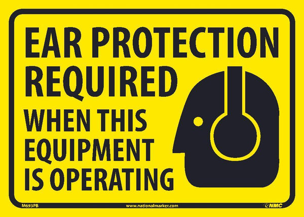 (GRAPHIC) EAR PROTECTION REQUIRED WHEN THIS EQUIPMENT IS OPERATING , 10X14, .0045 PS VINYL SIGN