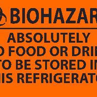 (GRAPHIC) BIOHAZARD ABSOLUTELY NO FOOD OR DRINK TO BE STORED IN THIS REFRIGERATOR, 3X5,  PS VINYL, 5PK, LABEL