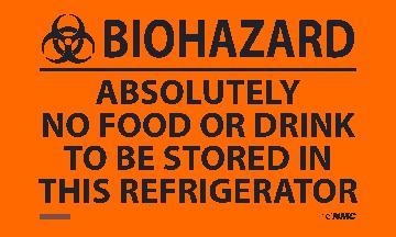 (GRAPHIC) BIOHAZARD ABSOLUTELY NO FOOD OR DRINK TO BE STORED IN THIS REFRIGERATOR, 3X5,  PS VINYL, 5PK, LABEL