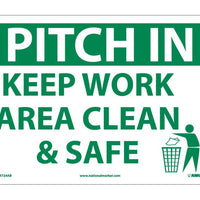PITCH IN KEEP AREA CLEAN & SAFE, 10X14, .040 ALUM