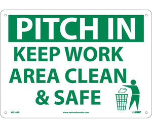 PITCH IN KEEP AREA CLEAN & SAFE, 10X14, .040 ALUM