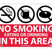 NO SMOKING EATING OR DRINKING IN THIS AREA (GRAPHICS), 10X14, RIGID PLASTIC