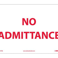 NO ADMITTANCE, 10X14, PS VINYL