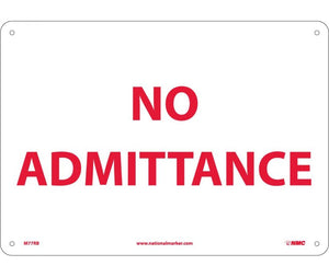 NO ADMITTANCE, 10X14, PS VINYL