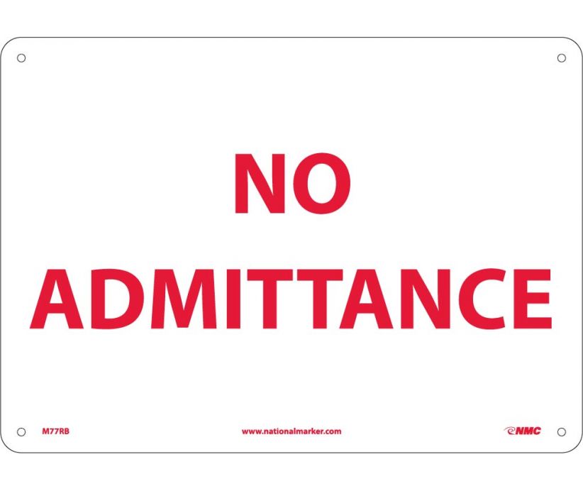 NO ADMITTANCE, 10X14, PS VINYL