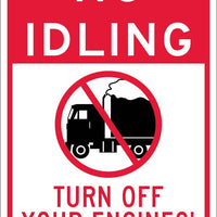 NO IDLING (GRAPHIC) TURN OFF YOUR ENGINES, 18X12, .080 EGP ALUM