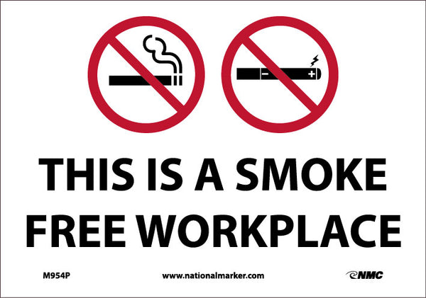 THIS IS A SMOKEFREE WORKPLACE , 7X10, PRESSURE SENSITIVE VINYL