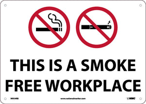 THIS IS A SMOKEFREE WORKPLACE , 10X14, .050 RIGID PLASTIC