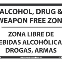 SIGN, BILINGUAL, 7 X 10 RIGID PLASTIC .050, ALCOHOL DRUG AND WEAPON FREE ZONE