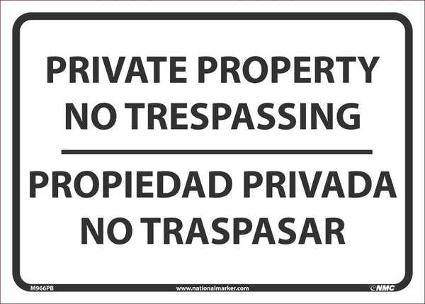 SIGN, BILINGUAL, 10 X 14 PRESSURE SENSITIVE VINYL .0045, PRIVATE PROPERTY NO TRESPASSING