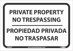 SIGN, BILINGUAL, 7 X 10 PRESSURE SENSITIVE VINYL .0045, PRIVATE PROPERTY NO TRESPASSING