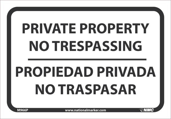 SIGN, BILINGUAL, 7 X 10 PRESSURE SENSITIVE VINYL .0045, PRIVATE PROPERTY NO TRESPASSING