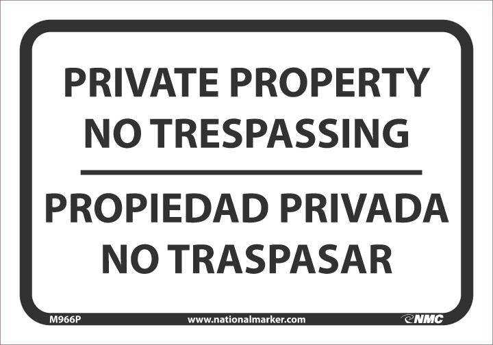 SIGN, BILINGUAL, 7 X 10 PRESSURE SENSITIVE VINYL .0045, PRIVATE PROPERTY NO TRESPASSING