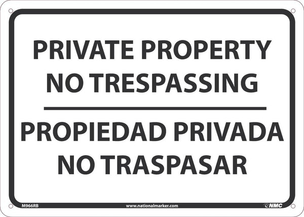 SIGN, BILINGUAL, 10 X 14 RIGID PLASTIC .050, PRIVATE PROPERTY NO TRESPASSING