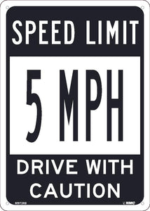 SPEED LIMIT 5 MPH SIGN, 14 X 10, RIGID PLASTIC