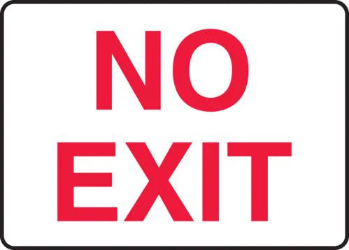 No Exit Sign 10