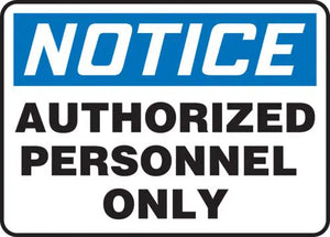 Notice Authorized Personnel Only 7"x10" Adhesive Vinyl | MADC800VS